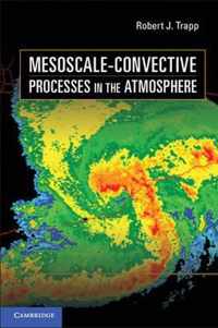 Mesoscale-Convective Processes In The Atmosphere