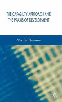 The Capability Approach And The Praxis Of Development