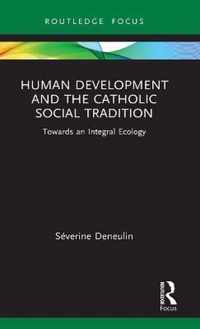 Human Development and the Catholic Social Tradition