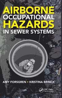 Airborne Occupational Hazards in Sewer Systems