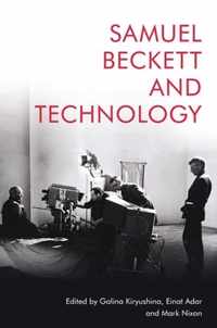 Samuel Beckett and Technology