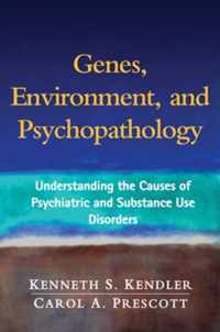 Genes, Environment, and Psychopathology