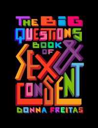 The Big Questions Book of Sex & Consent