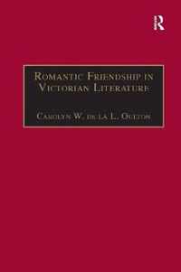 Romantic Friendship in Victorian Literature