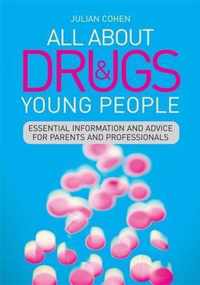 All About Drugs & Young People