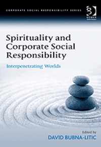 Spirituality and Corporate Social Responsibility