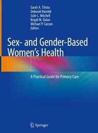 Sex- and Gender-Based Women's Health