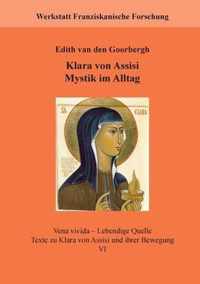 Klara von Assisi. Mystik im Alltag