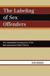 The Labeling of Sex Offenders