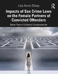 Impacts of Sex Crime Laws on the Female Partners of Convicted Offenders