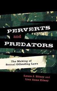 Perverts and Predators