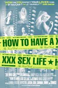 How to Have a XXX Sex Life