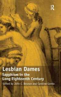 Lesbian Dames: Sapphism in the Long Eighteenth Century