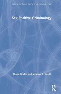 Sex-Positive Criminology