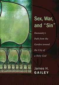 Sex, War, and "Sin"