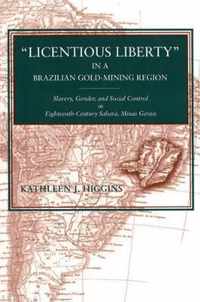 Licentious Liberty in a Brazilian Gold-mining Region