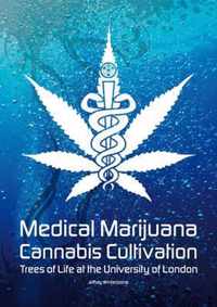 Medical Marijuana / Cannabis Cultivation