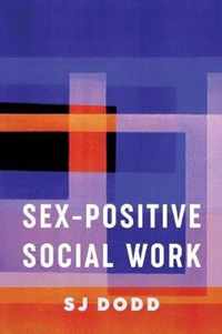 SexPositive Social Work