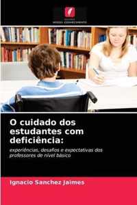 O cuidado dos estudantes com deficiencia