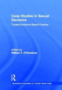 Case Studies in Sexual Deviance