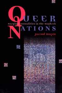 Queer Nations - Marginal Sexualities in the Maghreb