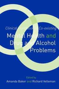 Clinical Handbook of Co-existing Mental Health and Drug and Alcohol Problems