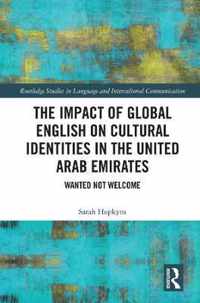 The Impact of Global English on Cultural Identities in the United Arab Emirates