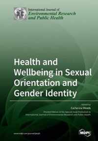 Health and Wellbeing in Sexual Orientation and Gender Identity