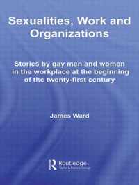 Sexualities, Work and Organizations