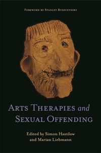 Arts Therapies and Sexual Offending