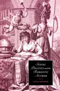 Sexual Politics and the Romantic Author