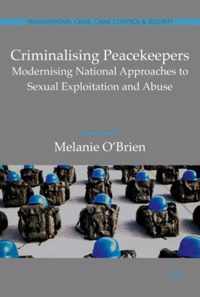 Criminalising Peacekeepers