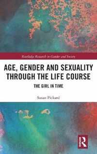 Age, Gender and Sexuality through the Life Course