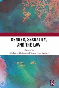 Gender, Sexuality, and the Law