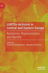 LGBTQ+ Activism in Central and Eastern Europe