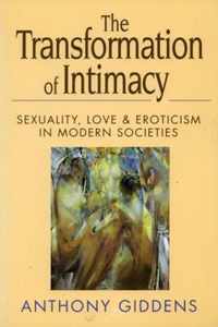 The Transformation of Intimacy