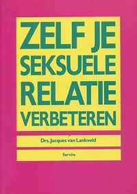 Zelf Je Sexuele Relatie Verbeteren