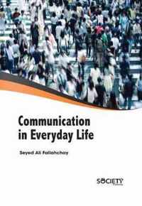 Communication in Everyday Life