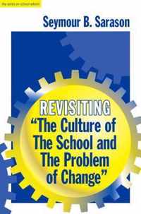 Revisiting  Culture Of The School And The Problem Of Change