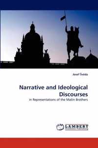 Narrative and Ideological Discourses