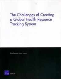 The Challenges of Creating a Global Health Resource Tracking System