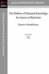 The Problem of Historical Knowledge