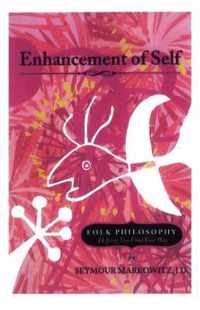 Enhancement of Self