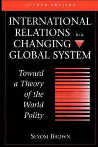 International Relations In A Changing Global System