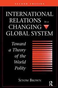 International Relations In A Changing Global System