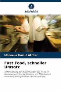 Fast Food, schneller Umsatz