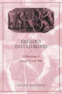 Ideology in Cold Blood