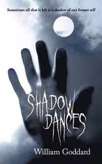 Shadow Dances