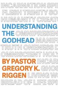 Understanding the Godhead