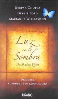 Luz en la Sombra, The Shadow Effect